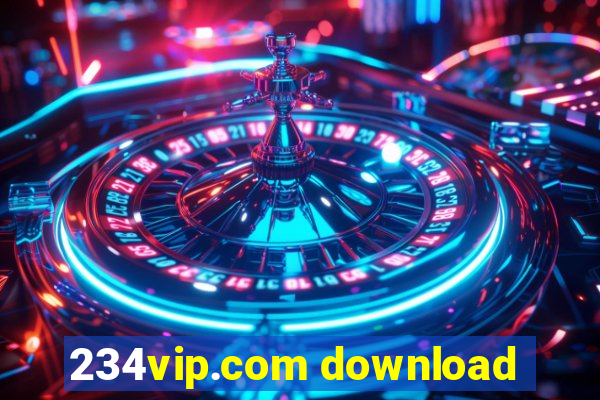 234vip.com download